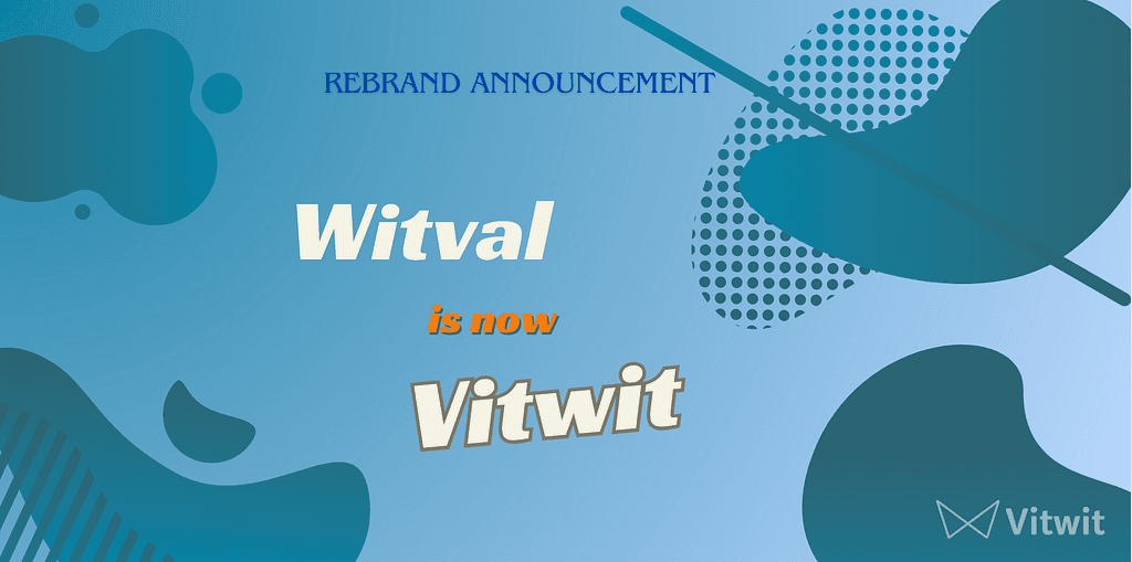 Embracing Evolution: Rebranding our validator from Witval to Vitwit Validator